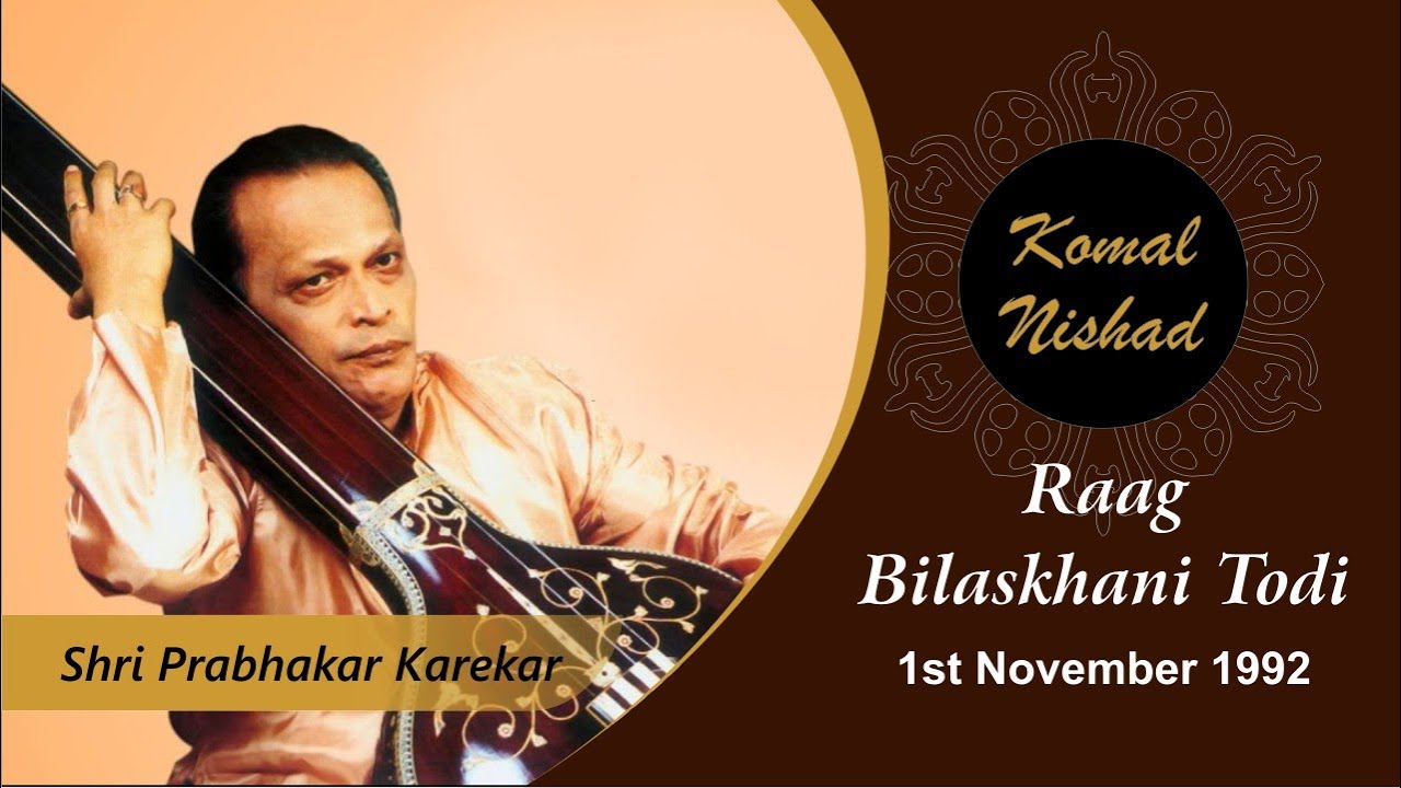 Raag Bilaskhani Todi (Vilambit) | Shri Prabhakar Karekar | Hindustani Classical Vocal | Part 1/7