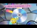 12 IDEAS RECICLANDO CD'S