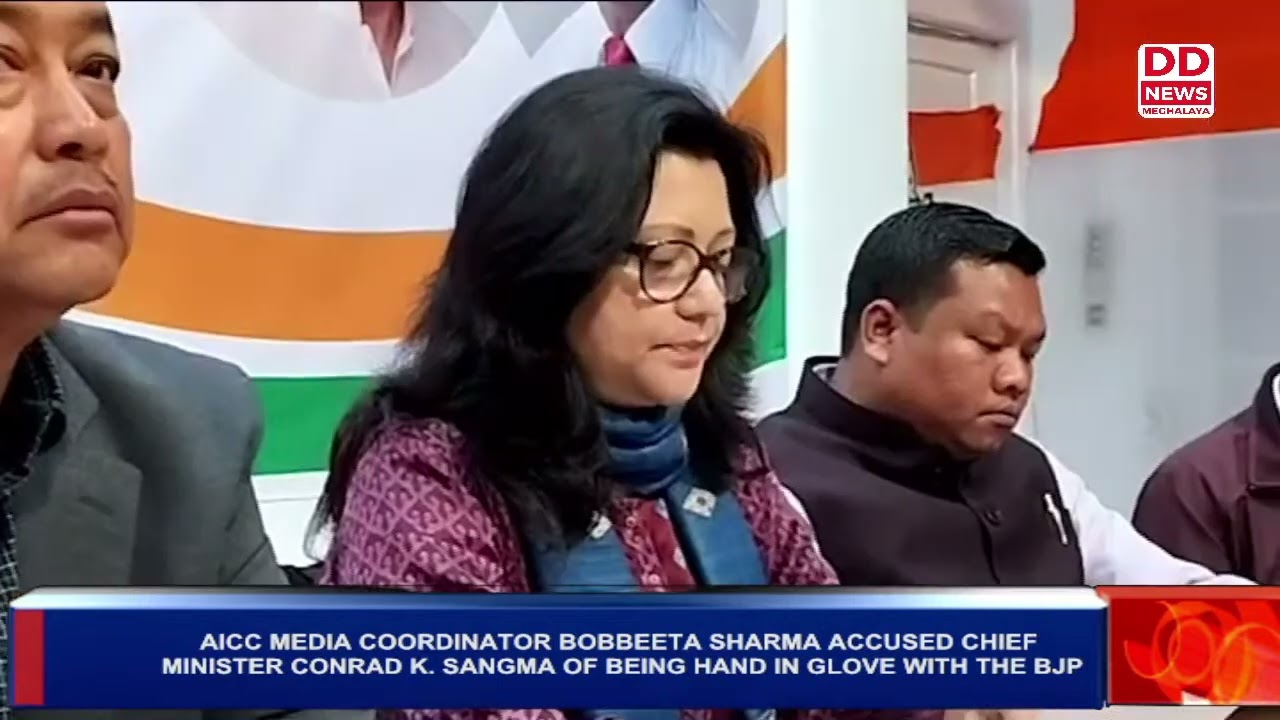AICC MEDIA COORDINATOR BOBBEETA SHARMA ACCUSED CHIEF MINISTER CONRAD K. SANGMA OF BEING HAND IN GLOV