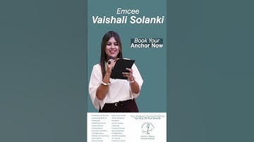 Professional Anchor - VAISHALI SOLANKI - EMCEE - Artist - Hosting Events - Corporate Events