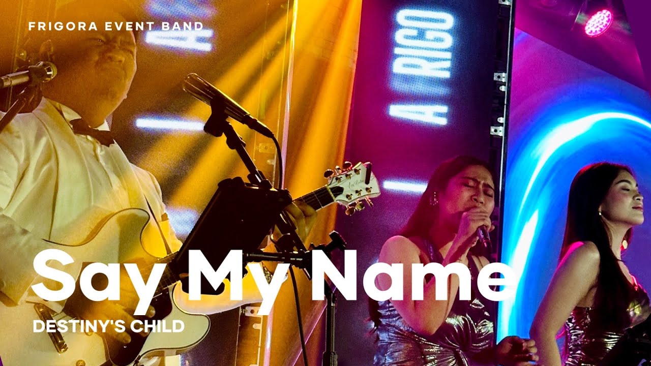 Say My Name (cover) - Destiny's Child | Frigora Event Band
