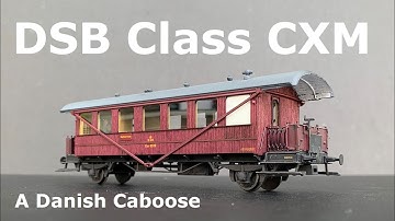 DSB Class CXM from DWA Hobby Trade - Unboxing and Weathering