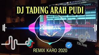 DJ REMIX KARO | Tading Arah Pudi (TAP) Slow Remix FULL BASS Terbaru 2021 | Special Akhir Tahun