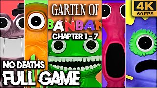 GARTEN OF BANBAN All Chapters 1-7 FULL Game Walkthrough - NO DEATHS (4K60fps)