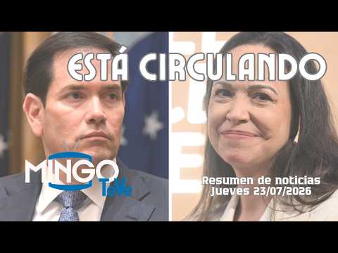 ESTÁ CIRCULANDO / Resumen de noticias / Jueves 23 de julio de 2026