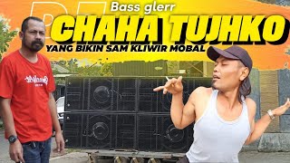 DJ BASS GLERR CHAHA HAI TUJHKO BREWOG MUSIC Bikin Sam Klewer Mobal