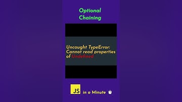 Optional Chaining Operator | JavaScript in a Minute
