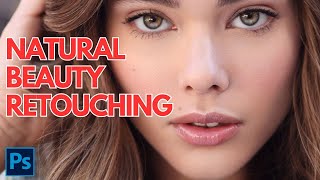 Natural Beauty Retouching in Photoshop!