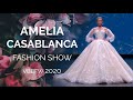 AMELIA CASABLANCA 2021 - Desfile completo VBBFW 2020 - Vestidos de novia