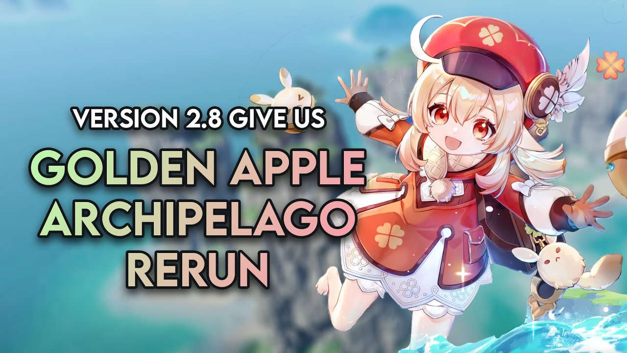 Golden Apple Archipelago rerun & FREE 4* in 2.8! Will be the best version ever! (leaks)