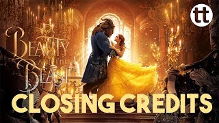 Beauty And The Beast End Credits