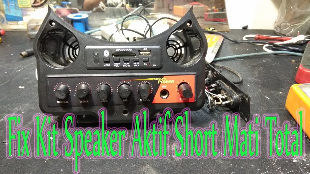 Memperbaiki Power Supply Speaker Aktif Mati Total 
