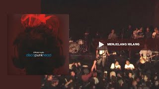 Closehead - Menjelang Hilang [ Audio] [EP.Discopunkhead]