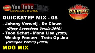 QUICKSTEP MIX - 08 -- De Clown- Mona Lisa- Trots Op Jou (MDG MIX)