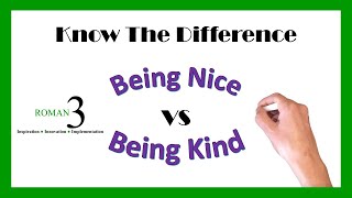 The Difference Between Nice and Kind in The Workplace