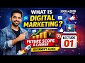 What is Digital Marketing? Explained in hindi | Future Scope &amp; Career | Lecture 01 | Marketix Mind