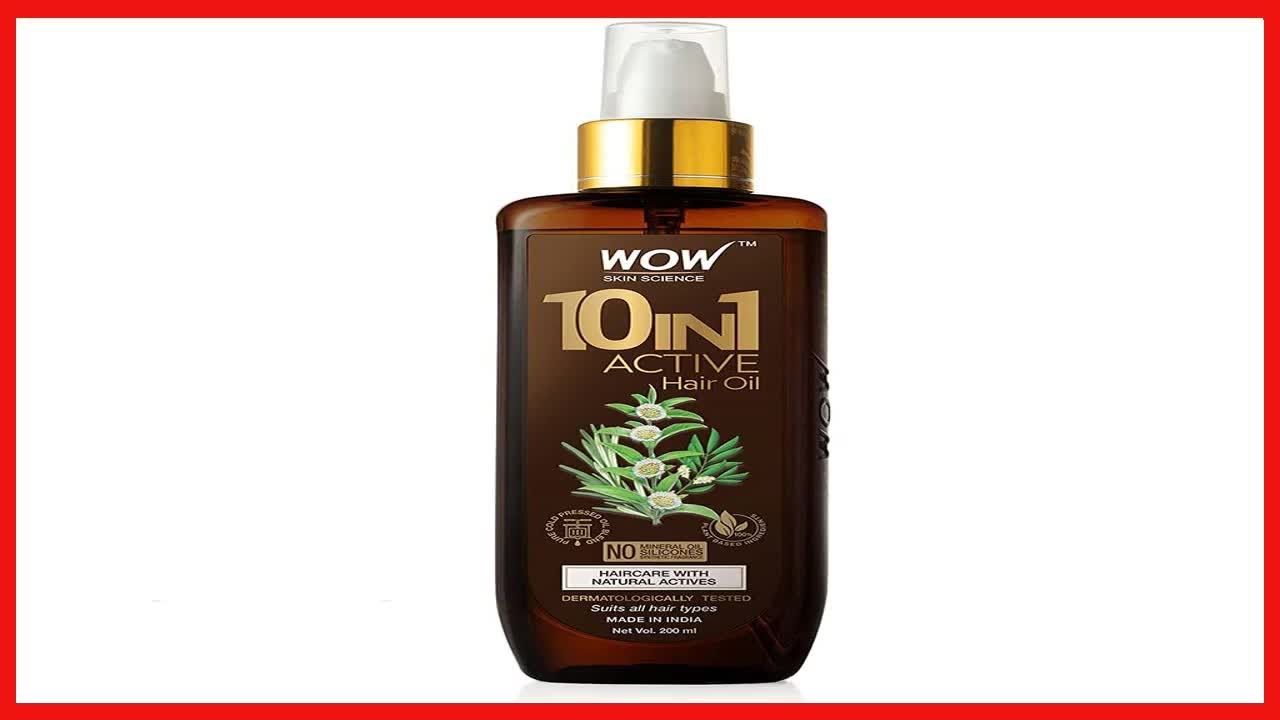 Wow Skin Science 10 in 1 Hair Oil - Dry Damaged Hair and Growth Hair  Treatment Oil - Has Argan Oil - thptnganamst.edu.vn