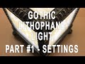 Gothic Litophane Light Part #1 - Settings