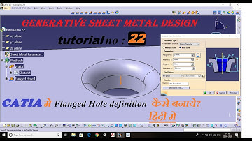 Flanged Hole definition |Sheetmetal Workbench Catia V5 Tutorial in hindi