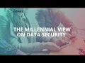 The Millennial View on Data Security: Radware's Look at Brand Affinity
