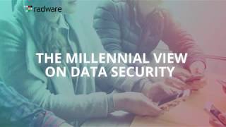 The Millennial View on Data Security: Radware's Look at Brand Affinity