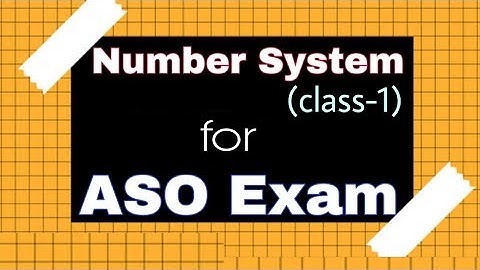 number system for aso exam II class -1 II ASO mathematics class II OPSC ODISHA II