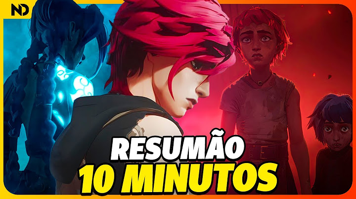 RESUMÃO da 1ª Temporada de ARCANE em MENOS de 10 Minutos