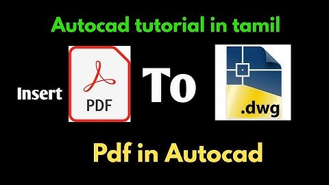 Autocad tutorial in tamil- How convert pdf to dwg -civil tamil