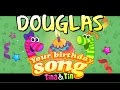 Tina&Tin Happy Birthday DOUGLAS (Personalized Songs For Kids) #PersonalizedSongs