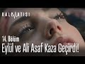 Eylül ve Ali Asaf kaza geçirdi! - Kalp Atışı 14. Bölüm