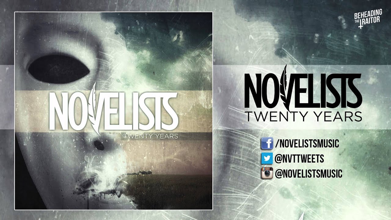 It was twenty years. Novelists группа. Novelists Demo. Currents Life Lost. Breakdown of Sanity.