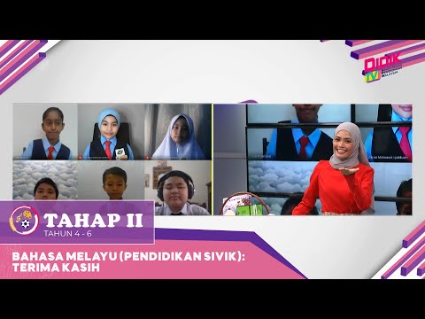 Tahap II (Tahun 4 - 6) | Bahasa Melayu (Pendidikan Sivik) - Terima Kasih [R]
