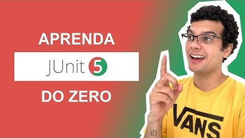 #1 JUnit 5: Começando com testes unitários em Java!