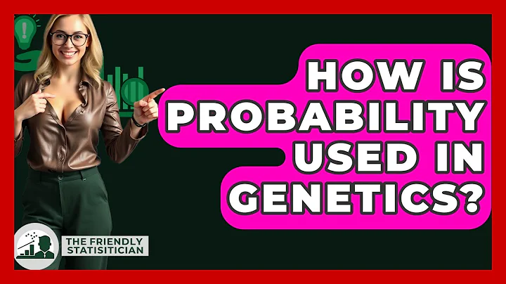 How Is Probability Used In Genetics? - The Friendly Statistician