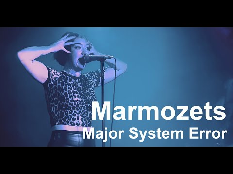 Marmozets - Major System Error, London 2026
