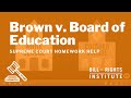 Brown v board of education  bris homework help series