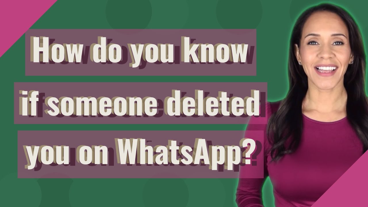 How do you know if someone deleted you on WhatsApp? - YouTube