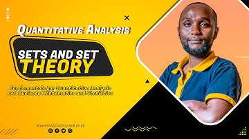 Sets and Set Theory: Fundamentals for Quantitative Analysis and Business Mathematics and Statistics