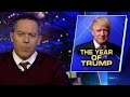 Gutfeld: Lessons learned from the year of Trump