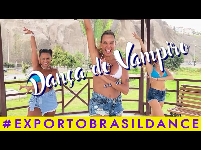 DANÇA DO VAMPIRO (Vampiro) - Asa de Águia | COREOGRAFÍA EXPORTO BRASIL DANCE CON BRENDA CARVALHO class=