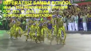 RIO CARNIVAL 2016, “IMPERATRIZ” SAMBA SCHOOL PERFORMANCE PREVIEW , BY PAUL HODGE, HD 720p