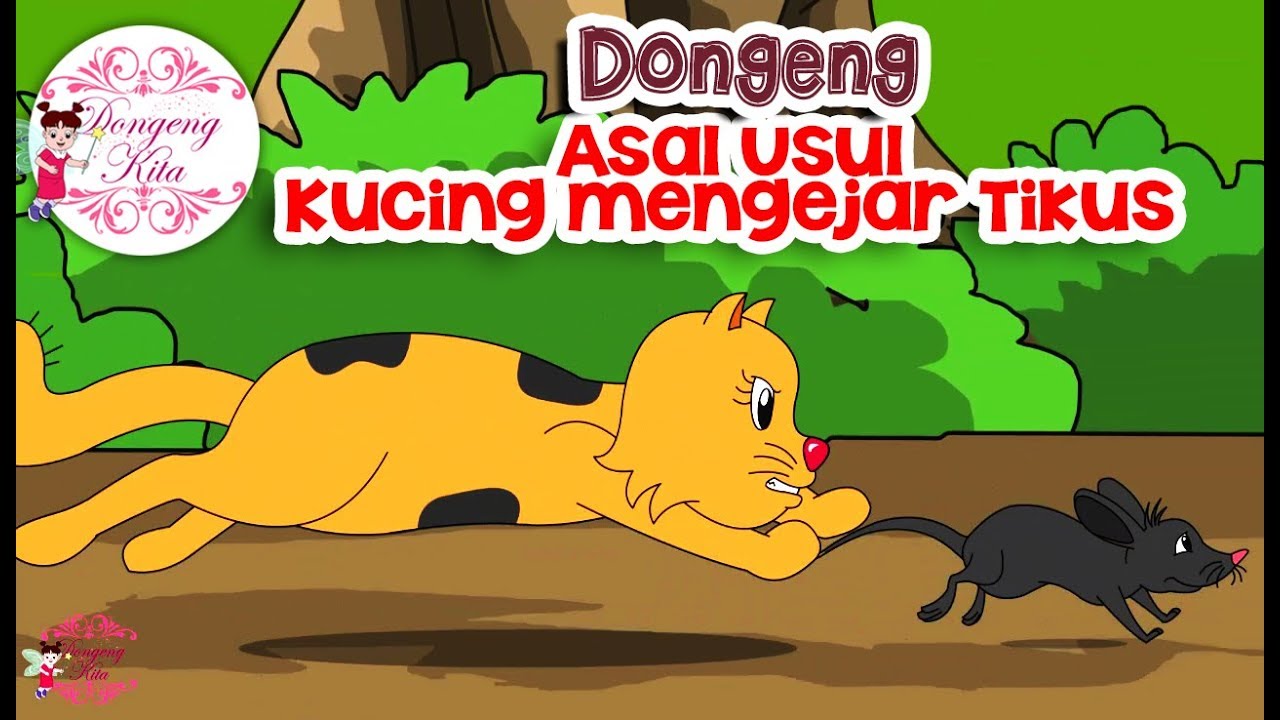 Asal Usul Kucing Mengejar Tikus  Dongeng Kita untuk Anak