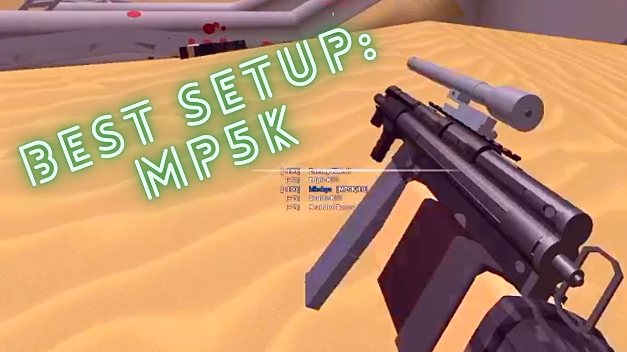 MP5K Best Setup (Phantom Forces) YouTube