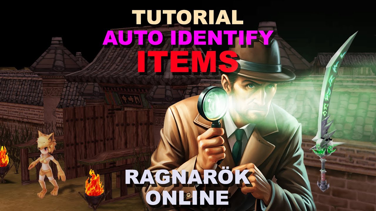 Tutorial - Auto Identify Items in Ragnarok Online Tutorial src Edit by ...