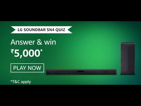 Amazon LG Sound Bar SN4 Woofer Quiz Answers: Participate And Win Rs. 5,000 Pay Balance (20 Prizes)
