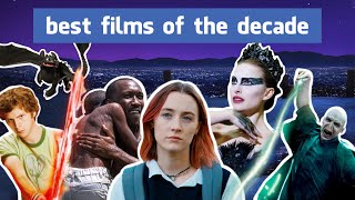 50 BEST FILMS OF THE DECADE (2010-2019) / Supercut