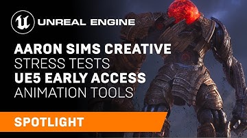 Aaron Sims Creative Stress Tests UE5 Early Access Animation Tools  | Spotlight | Unreal Engine