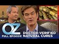 Dr oz  s6  ep 59  natural remedies that even doctors trust  full episode