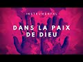 Dans la paix de dieu  instrumental chrtien  prire  adoration  mditation  contemplation