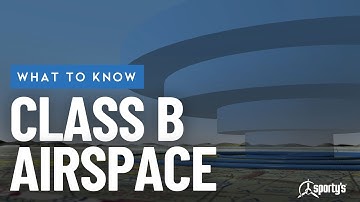 Guide to Class B airspace - Sporty
